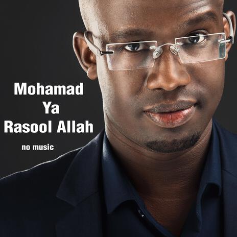 Mohamad ya rasool allah | Boomplay Music