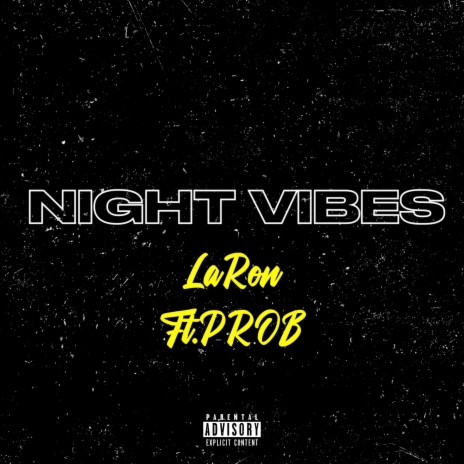 NIGHT VIBES ft. PROB | Boomplay Music
