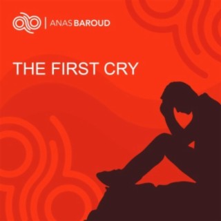 The First Cry