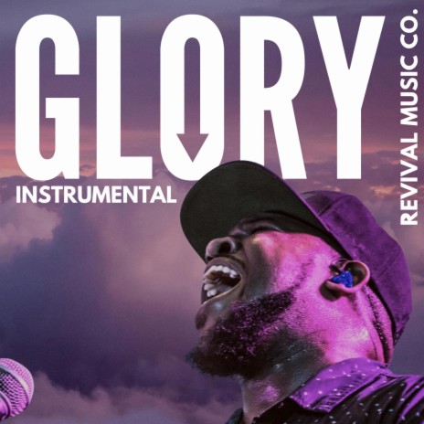 Glory (Instrumental) ft. Terrance Howell, Jesse Franklin Wood & Stuart McCloud