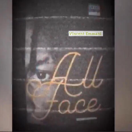 All Face | Boomplay Music