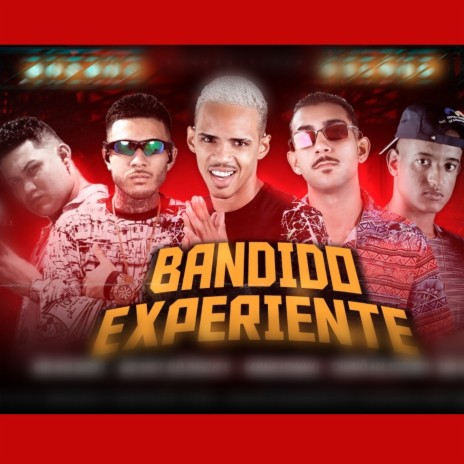 Bandido Experiente ft. Curio Mlkcaro, Ret do Recife & Mc VP ES | Boomplay Music