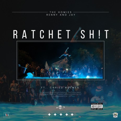 Ratchet Shit ft. Chrizz Holmes | Boomplay Music