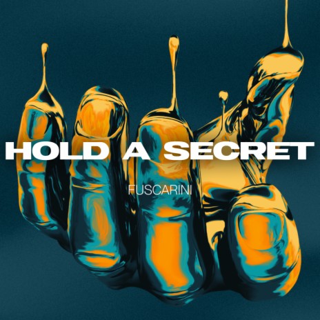 Hold A Secret | Boomplay Music