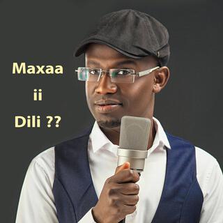 Maxaa ii Dili