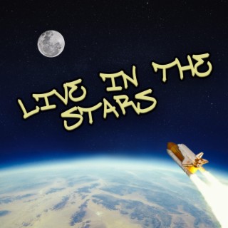 Live In The Stars