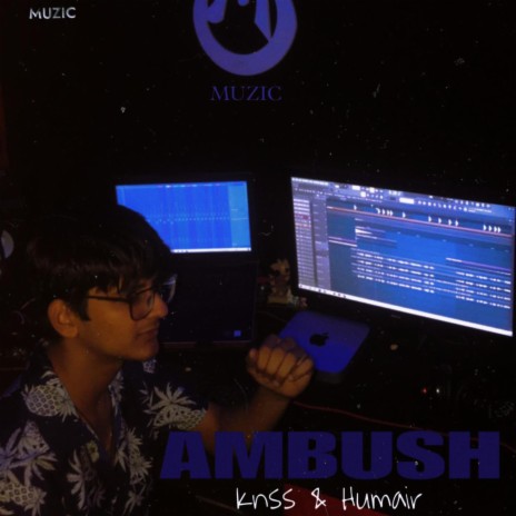 Ambush ft. KNSS & Humair | Boomplay Music