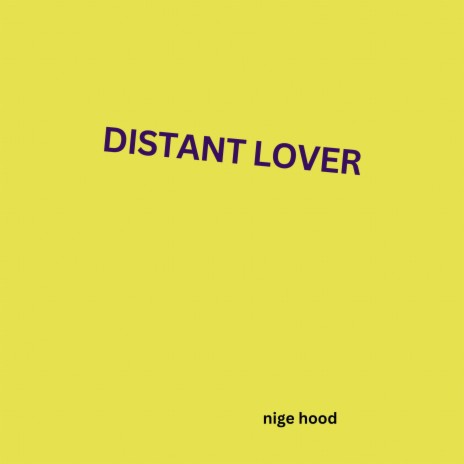 DISTANT LOVER | Boomplay Music