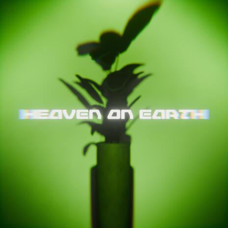 HEAVEN ON EARTH (instrumental)