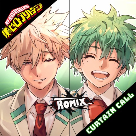 Curtain Call (My Hero Academia) | Boomplay Music