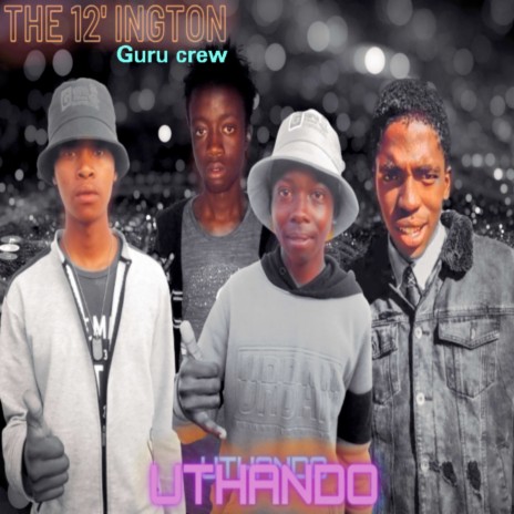 Uthando ft. The 12 ington | Boomplay Music