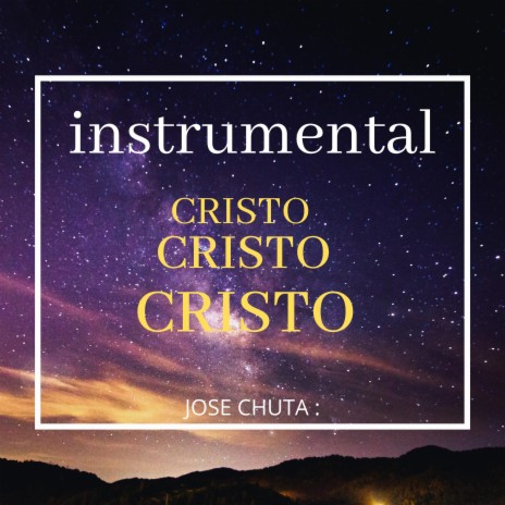INSTRUMENTAL CRISTO | Boomplay Music