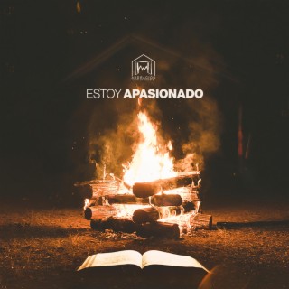 Estoy Apasionado ft. En Tu Presencia lyrics | Boomplay Music