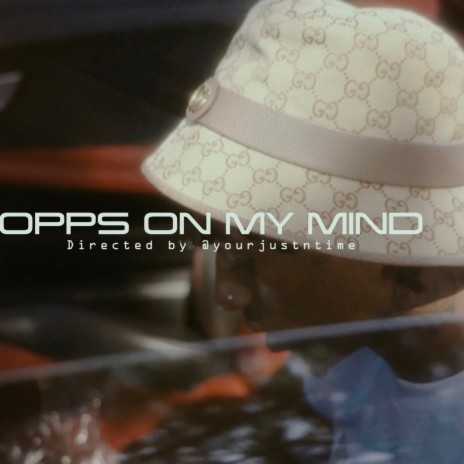 Opps On My Mind | Boomplay Music