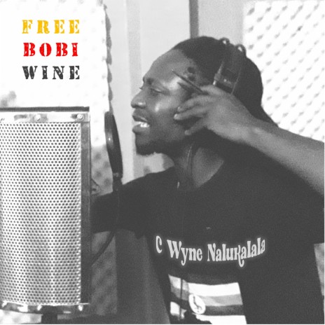 Free Bobi Wine (OST version) | Boomplay Music