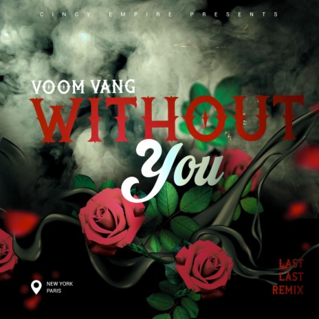 Without You (Last Last remix)