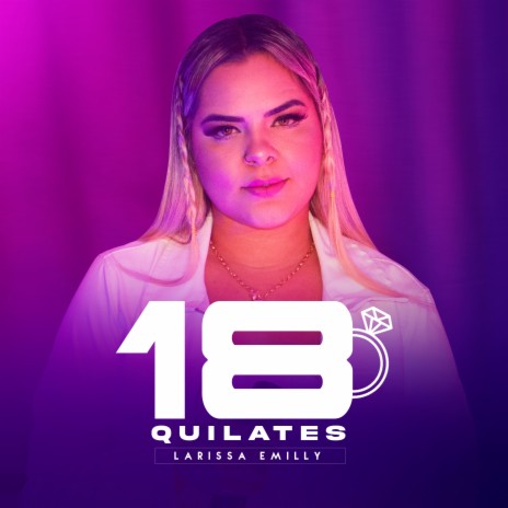 18 Quilates | Boomplay Music