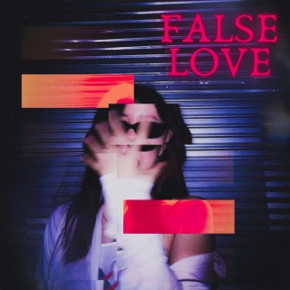 False Love