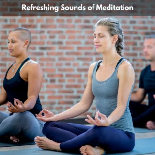 Refreshing Sounds of Meditation
