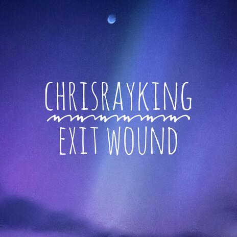 Exit Wound | Boomplay Music