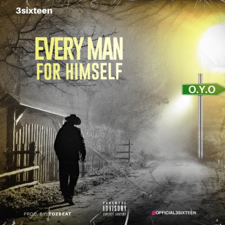 Every Man For Himself | Boomplay Music