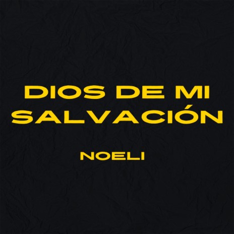 Dios de mi Salvación | Boomplay Music