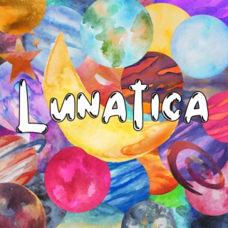 Lunatica lyrics | Boomplay Music