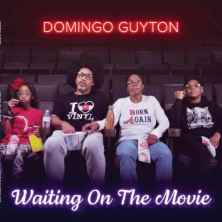 Waiting on the Movie