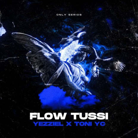 Flow Tussi ft. Yezziel | Boomplay Music