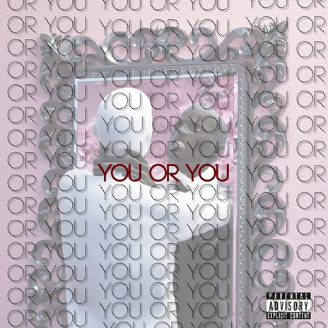 You Or You ft. Bankroll Grinch & Oli Nappolis | Boomplay Music