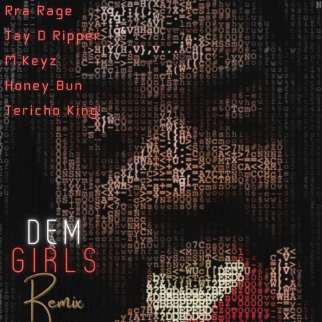 Dem Girls (R.I.P To Dolph Tonight) (Remix) ft. Morphinus Keyz, Jay D Ripper, Honey Bunn & Jericho King | Boomplay Music