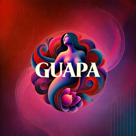 Guapa | Boomplay Music