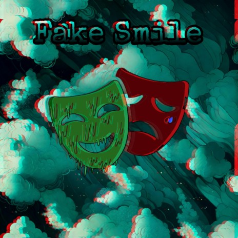 Fake Smile ft. SoundslikeTerra