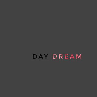 Day Dream