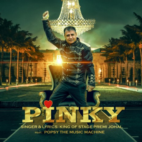 Pinky ft. Premi Johal | Boomplay Music