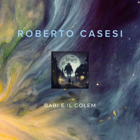 RABI E IL GOLEM | Boomplay Music