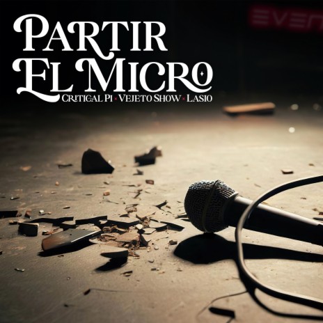 Partir el micro ft. Vejeto Show | Boomplay Music