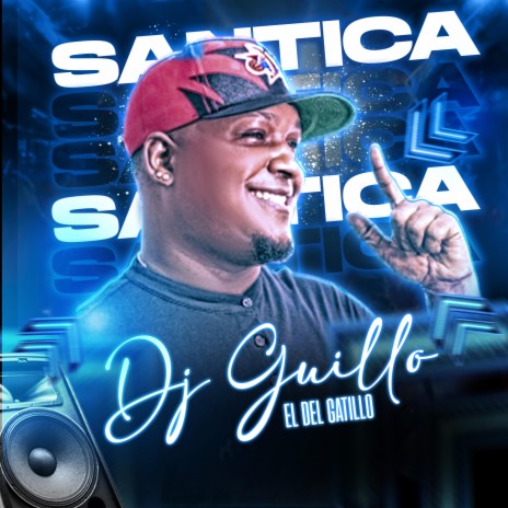 La Santica (Dj Guillo EL Del Gatillo) (Guarapos 2023) | Boomplay Music