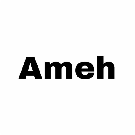 Ameh | Boomplay Music