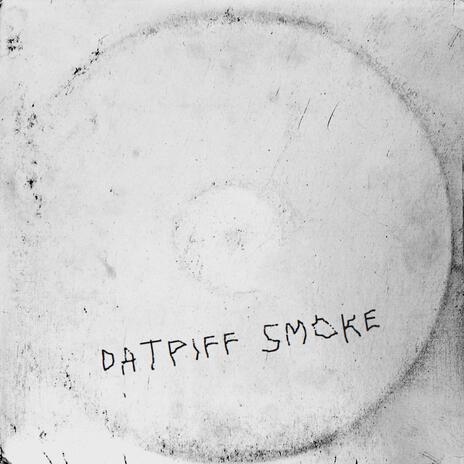 Datpiff Smoke | Boomplay Music