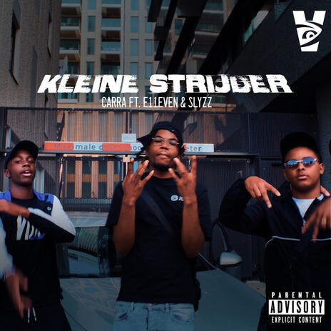 Kleine Strijder ft. E11EVEN & SLYZZ | Boomplay Music