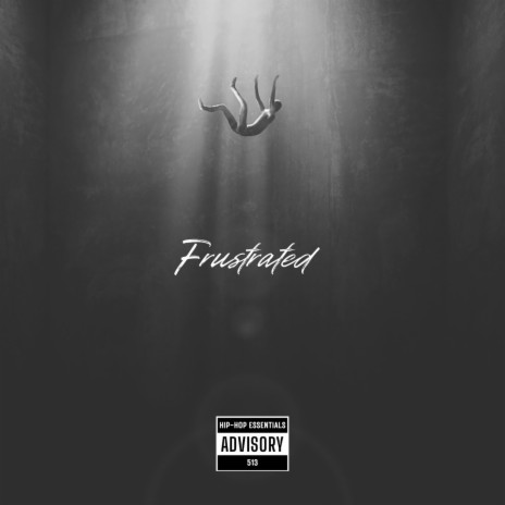 Frustrated | Boomplay Music