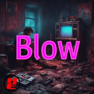 Blow