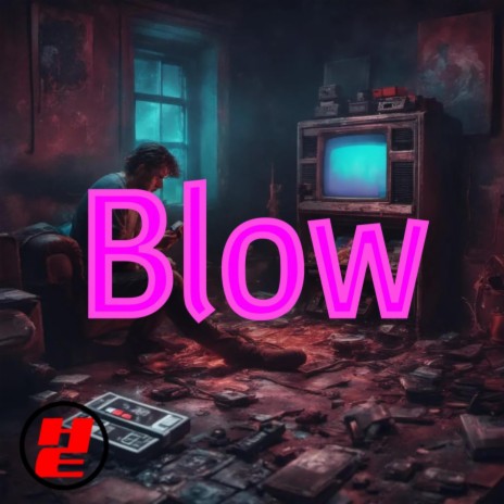 Blow | Boomplay Music