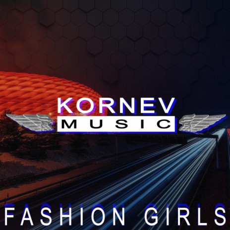 Fashion Girls | Boomplay Music