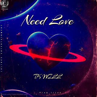 Need Love