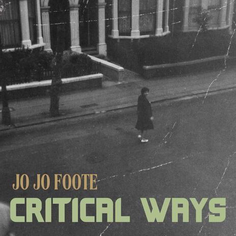 Critical Ways | Boomplay Music