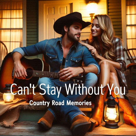 Can't Stay Without You | Boomplay Music