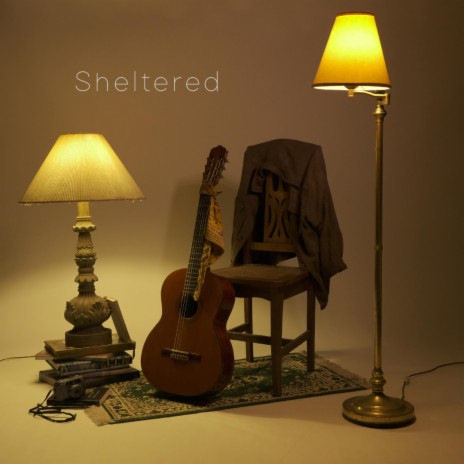 Sheltered | Boomplay Music