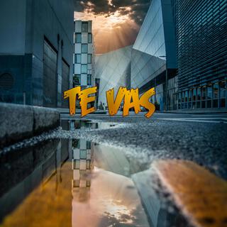 Te vas